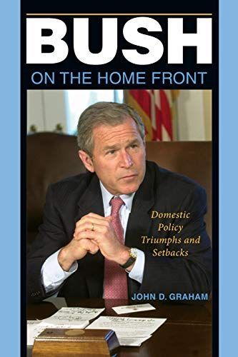 Bush on the Home Front