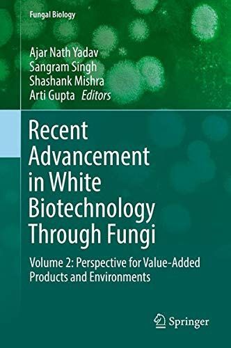 Recent Advancement in White Biotechnology Through Fungi