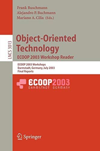 Object-Oriented Technology. ECOOP 2003 Workshop Reader