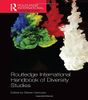 Routledge International Handbook of Diversity Studies