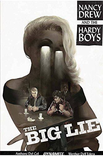 Nancy Drew And The Hardy Boys: The Big Lie