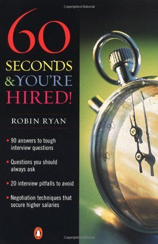 60 Seconds and You're Hired!: Revised Edition