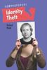Identity Theft: Private Battle or Public Crisis?