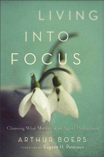 Living into Focus