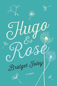 Hugo & Rose