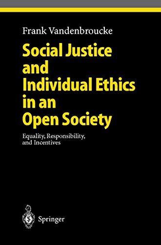 Social Justice and Individual Ethics in an Open Society