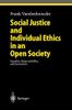 Social Justice and Individual Ethics in an Open Society