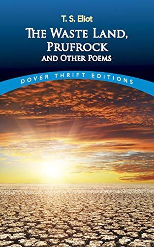 The Waste Land, Prufrock and Other Poems