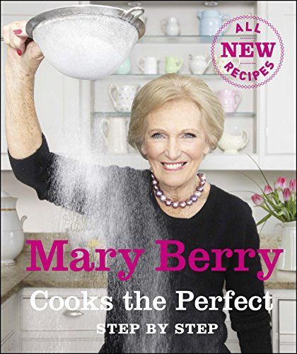 Mary Berry Cooks The Perfect