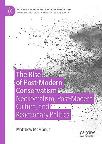 The Rise of Post-Modern Conservatism