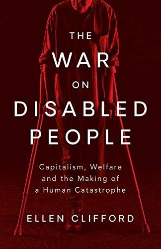 The War on Disabled People