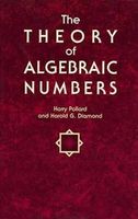 The Theory of Algebraic Numbers: Second Edition
