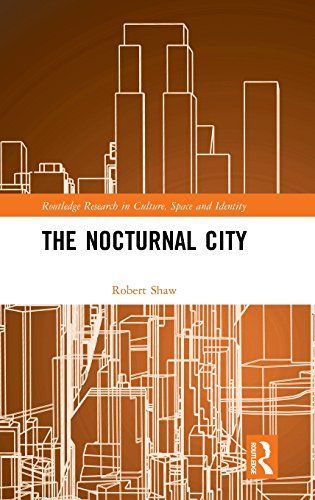 The Nocturnal City