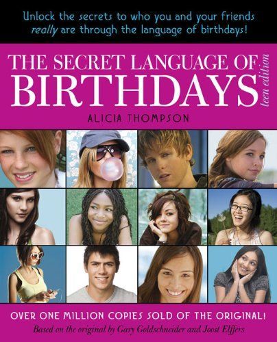 The Secret Language of Birthdays: Teen Edition