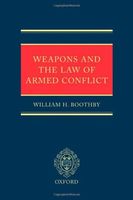 Weapons and the Law of Armed Conflict