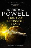 Light of Impossible Stars: An Embers of War Novel