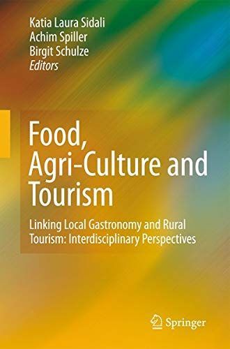 Food, Agri-Culture and Tourism