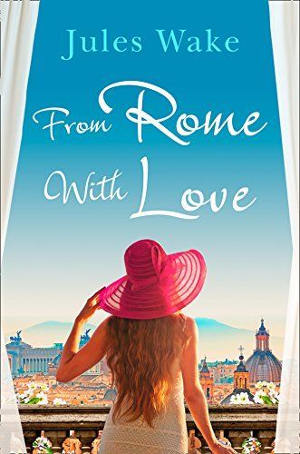 From Rome with Love: Escape the winter blues with the perfect feel-good romance!