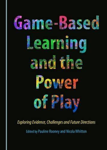 Game-Based Learning and the Power of Play