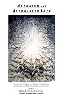 Altruism and Altruistic Love