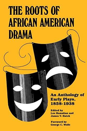 The Roots of African American Drama