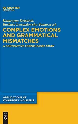 Complex Emotions and Grammatical Mismatches