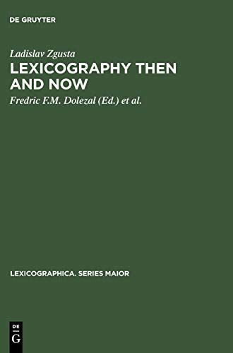 Lexicography Then and Now