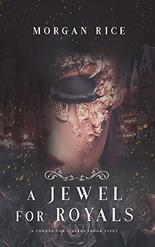 A Jewel for Royals (A Throne for Sisters—Book Five)
