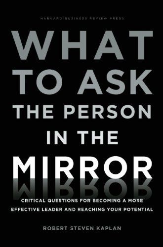 What to Ask the Person in the Mirror