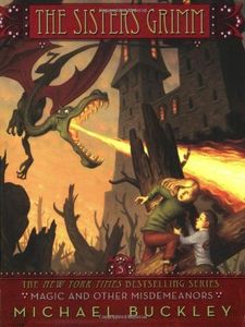 Magic and Other Misdemeanors (Sisters Grimm #5)