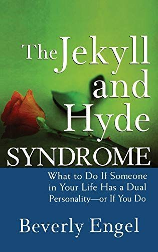 The Jekyll and Hyde Syndrome