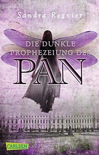 Die Pan-Trilogie 2: Die dunkle Prophezeiung des Pan