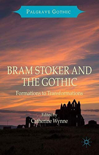 Bram Stoker and the Gothic