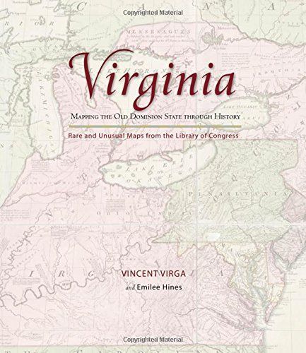 Virginia: Mapping the Old Dominion State through History