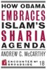 How Obama Embraces Islam's Sharia Agenda