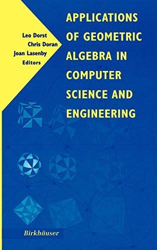 Applications of Geometric Algebra in Computer Science and Engineering