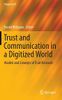 Trust and Communication in a Digitized World