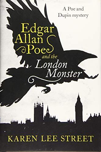 Edgar Allan Poe and The London Monster