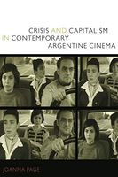 Crisis and Capitalism in Contemporary Argentine Cinema