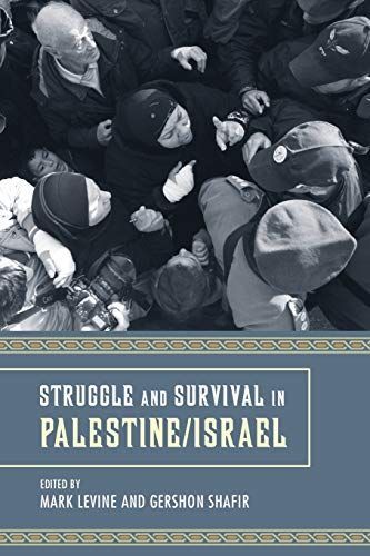 Struggle and Survival in Palestine/Israel