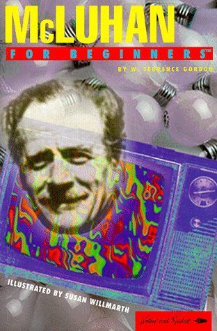 McLuhan For Beginners