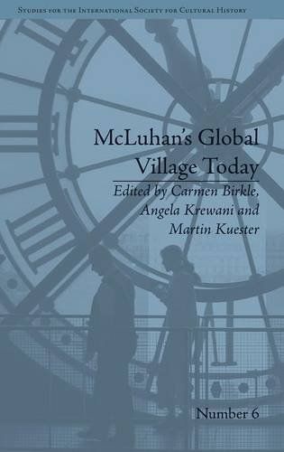 McLuhan's Global Village Today