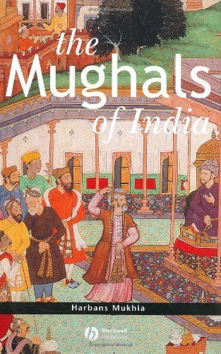 The Mughals of India