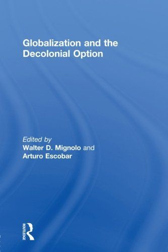 Globalization and the Decolonial Option