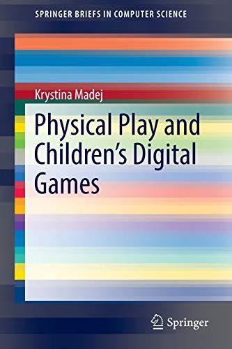 Physical Play and Children’s Digital Games