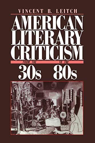 American Literary Criticism Since the 1930s
