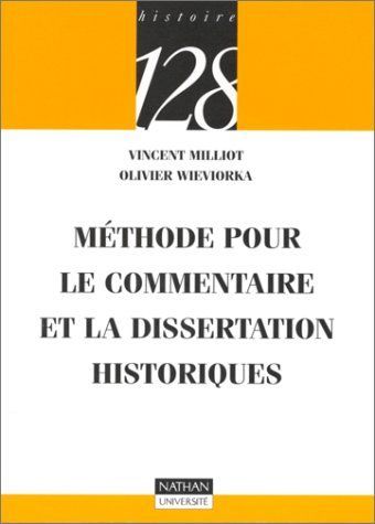 Méthode pour le commentaire et la dissertation historiques