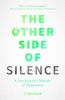 The Other Side of Silence