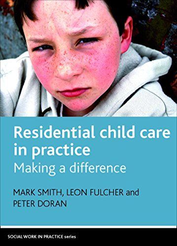 Residential child care in practice