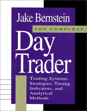 The Compleat Day Trader, Second Edition